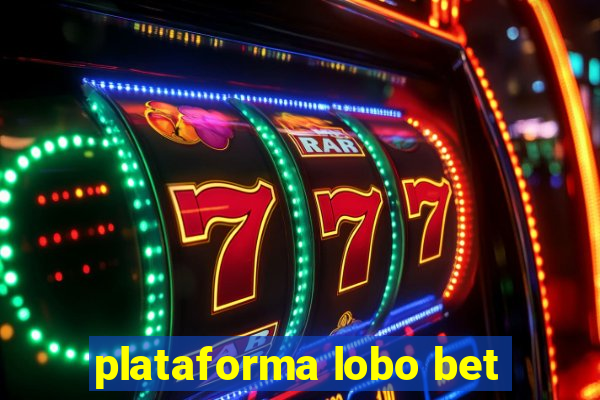 plataforma lobo bet